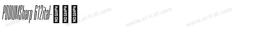 PODIUMSharp 612ital字体转换